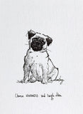 Pug- Choose Kindness