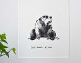 Bear- Collect moments, not things. 8x10 lightly textured fine art paper print, bright white and black