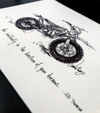 Dirtbike "Go confidently in the direction of your dreams." 8x10 archival quality fine art paper print, black and bright white.