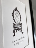 Throne "What you see" 8x10 black and white archival print
