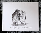 Owl Couple "You are my sun, my moon, and all my stars." 8x10 archival quality fine art paper print, black and white with light texture.