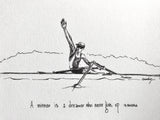 Rower Single Scull "A winner is a dreamer who never gives up." 8x10 archival quality fine art paper print, black and bright white.