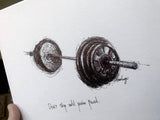 Weights Fitness "Don't stop until you're proud." 8x10 archival quality fine art paper print, black & white, great Fathers Day gift!
