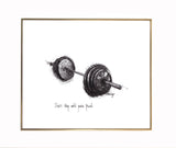 Weights Fitness "Don't stop until you're proud." 8x10 archival quality fine art paper print, black & white, great Fathers Day gift!