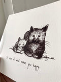 Two Cats "Do more of what makes you happy." 8x10 archival quality fine art paper print, black and white with light texture.