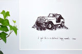 Jeep "A good life is a collection of happy moments." 8x10 archival quality fine art paper print, black and bright white with light texture.