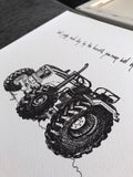 Tractor "Don't judge each day by the harvest you reap but by seeds that you plant." 8x10 archival quality fine art paper print.