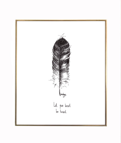 Feather "Let your heart be heard." 8x10 archival quality fine art paper print, black and bright white with light texture.