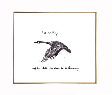 Canada Goose "Find your wings." 8x10 archival quality fine art paper print, black and bright white.