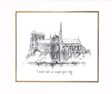 Notre Dame "A wounded heart can accomplish great things." 8x10 archival quality fine art paper print, black and white.